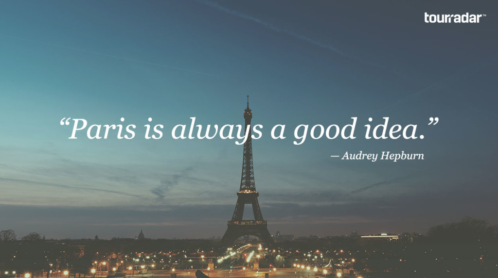 paris is always a good idea travel quote